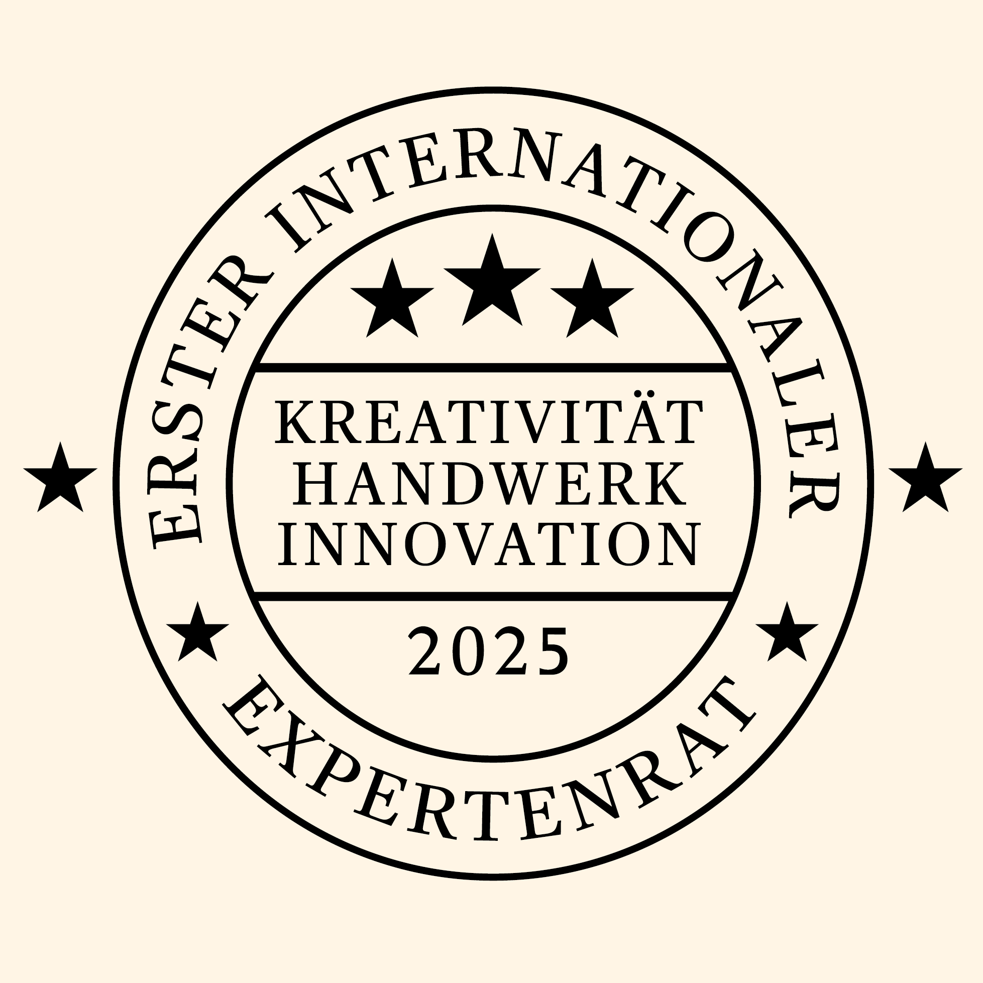 Siegel Erster Internationaler Expertenrat 2025 – Kreativität, Handwerk, Innovation